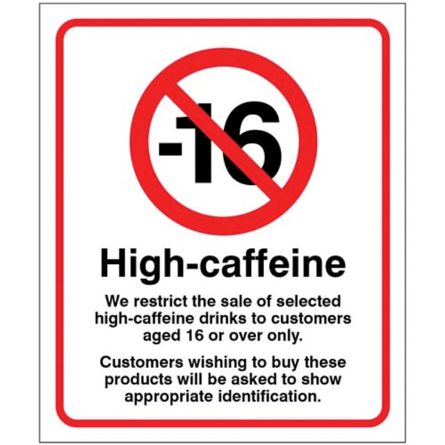 We restrict the sale of high caffeine drinks to customers aged 16 or over