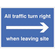 All traffic turn right when leaving site