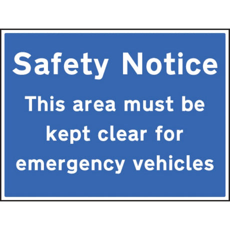 Safety notice area must be kept clear for emergency vehicles