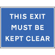 This exit must be kept clear