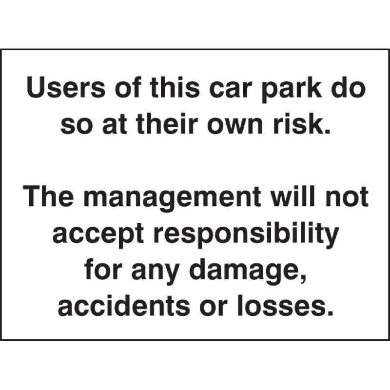 Users of this car park do so at own risk