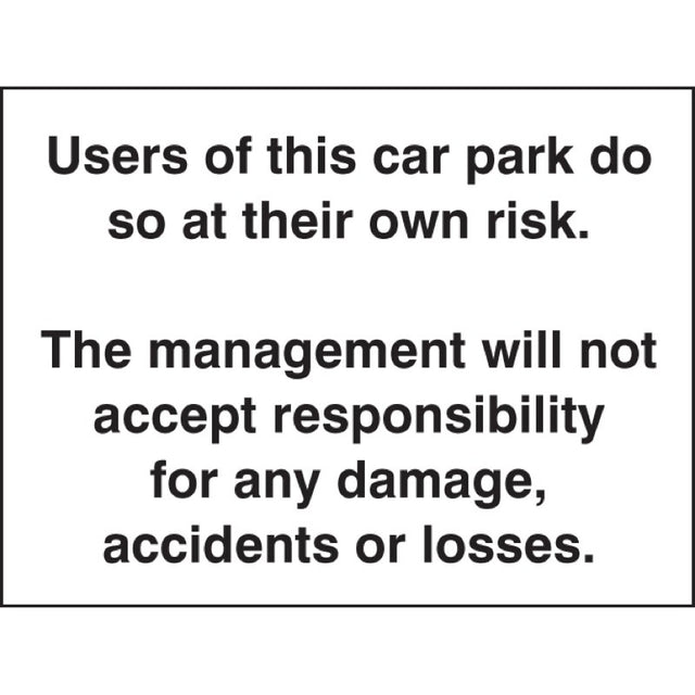 Users of this car park do so at own risk