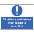 All visitors must report to reception