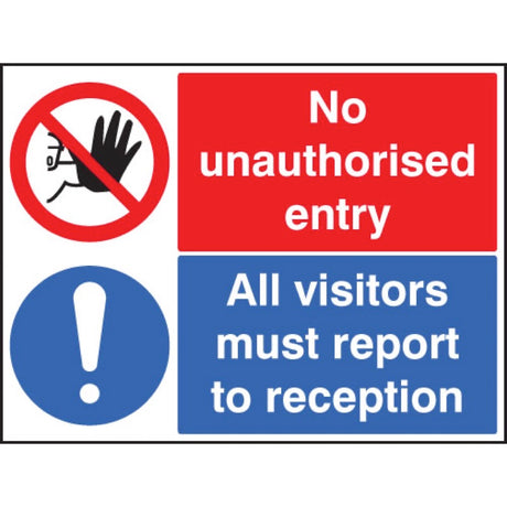 No unauthorised entry all visitors report to reception