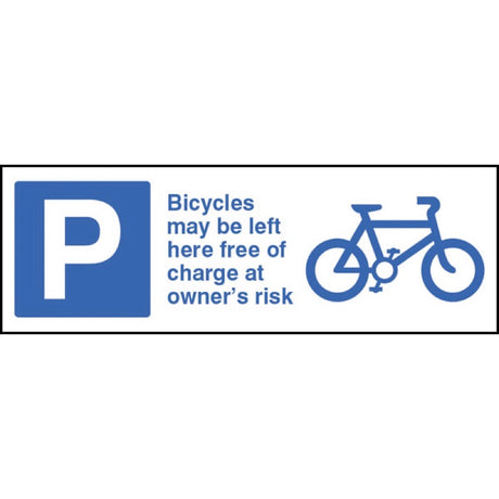 Cycles may be left here free of charge at owners risk