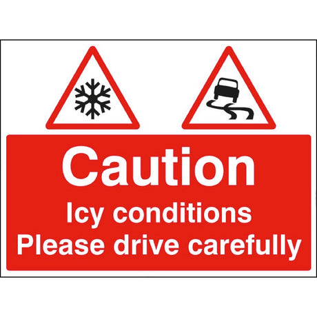 Caution Icy conditions Please drive with care