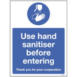 Use hand sanitiser before entering